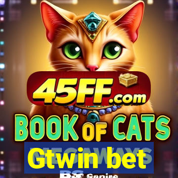 Gtwin bet